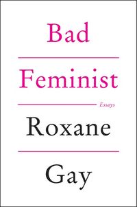 Bad Feminist