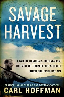 Savage harvest