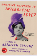 Whateverhappenedtointerraciallove